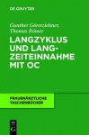 Langzyklus Und Langzeiteinnahme Mit Oc - Gunther Garetzlehner, Thomas Römer