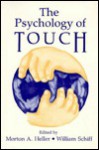 The Psychology Of Touch - Morton A. Heller