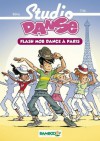 Studio danse Bamboo Poche T03 (French Edition) - Crip, Béka, Maëla Cosson