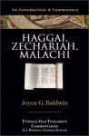 Haggai, Zechariah, Malachi: An Introduction & Commentary - Joyce G. Baldwin