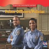 Police Officers/Policias - Jacqueline Laks Gorman, Gregg Andersen