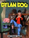 Dylan Dog n. 195: Uno strano cliente - Tiziano Sclavi, Giuseppe De Nardo, Ugolino Cossu, Angelo Stano
