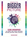 Seeing the Bigger Picture: Global Infographics - Claire Cock-Starkey