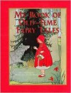 My Book of Old-Time Fairy Tales - Margaret Evans Price