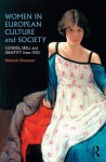 Women in European Culture and Society: Gender, Skill and Identity from 1700 - Deborah Simonton