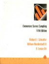 Elementary Survey Sampling - Richard L. Sheaffer, William Mendenhall, Lyman Ott, Richard L. Sheaffer