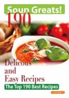 Soup Greats: 190 Delicious and Easy Soup Recipes - The Top 190 Best Recipes - Jo Franks