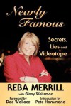 Nearly Famous: Secrets, Lies and Videotape - Reba Merrill, Dee Wallace, Pete Hammond