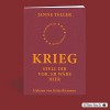 Krieg. Stell dir vor, er wäre hier: 1 CD - Janne Teller, Katja Riemann, Sigrid C. Engeler