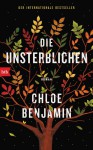 Die Unsterblichen: Roman - Chloe Benjamin, Norbert Möllemann, Charlotte Breuer