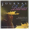 HealthCheques: Journal Babies--Your Personal Conception & Pregnancy Organizer - Jane Stephenson, Machelle Seibel