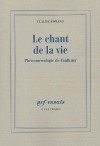 chant de la vie: phénoménologie de Faulkner - Claude Romano