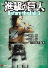 Shingeki no Kyojin: Before the Fall 3 - Ryo Suzukaze, Thores Shibamoto, Hajime Isayama