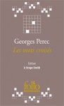 Les Mots croisés, précédés de, Considérations de l'auteur sur l'art et la manière de croiser des mots - Georges Perec