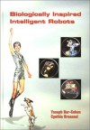 Biologically Inspired Intelligent Robots - Yoseph Bar-Cohen