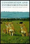 Conservation and Environmentalism: An Encyclopedia - Robert Paehlke