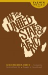 In the United States of Africa - Abdourahman A. Waberi, Percival Everett, David Ball, Nicole Ball