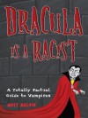 Dracula Is a Racist - Matt Melvin