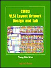 Cmos Vlsi Layout Artwork Design And Lab - Young-Bin Kim