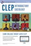 CLEP Introductory Sociology with Online Practice Exams - William Egelman