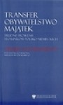 Transfer, obywatelstwo, majątek. Trudne problemy stosunków polsko-niemieckich - Witold M. Góralski