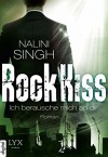 Rock Kiss - Ich berausche mich an dir - Nalini Singh, Patricia Woitynek