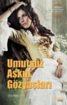 Umutsuz Aşkın Gözyaşları - Deeanne Gist