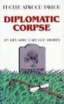 Diplomatic Corpse - Phoebe Atwood Taylor