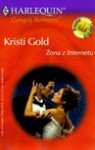 Żona z Internetu - Kristi Gold