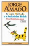 Gato Malhado E a Andorinha Sinha, O - Jorge Amado