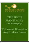 Rich Man's Wife, The (The Script Publishing Project) - Amy Holden Jones