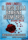 Il caso della bambina scomparsa - Unni Lindell