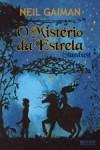 O Mistério da Estrela - Stardust - Waldéa Barcellos, Janaina Tokitaka, Neil Gaiman