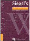 Siegel's Wills & Trusts: Essay and Multiple-Choice Questions and Answers - Brian N. Siegel, Lazar Emanuel