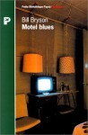 Motel Blues - Bill Bryson, David B. Ellis, Christiane Ellis