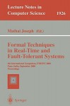 Formal Techniques In Real Time And Fault Tolerant Systems: Proceedings Of A Symposium, Warwick, Uk, September 22 23, 1988 - Mathai Joseph