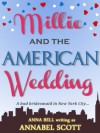 Millie and the American Wedding - Annabel Scott