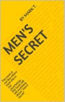 Men's secret - Mark T