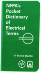 Nfpa's Pocket Dictionary of Electrical Terms - H. Brooke Stauffer, Stauffer H. Brooke