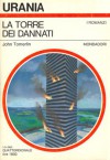 La torre dei dannati - John Tomerlin, Vittorio Curtoni