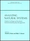 Analyzing Natural Systems: Analysis for Regional Residuals-Environmental Quality Analysis - Blair T. Bower