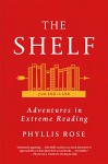 The Shelf: From LEQ to LES: Adventures in Extreme Reading - Phyllis Rose