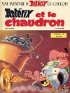 Astérix et le chaudron - René Goscinny, Albert Uderzo