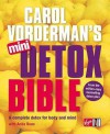 Carol Vorderman's Mini Detox Bible: A complete detox for body and mind - Carol Vorderman, Anita Bean