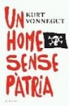 Un home sense pàtria - Kurt Vonnegut