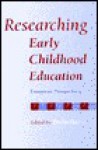 Researching Early Childhood Education: European Perspectives - Tricia David