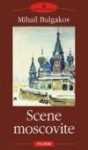 Scene moscovite - Mikhail Bulgakov