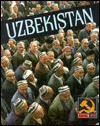 Uzbekistan: Then and Now - Lerner Publishing Group