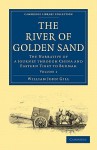 The River of Golden Sand - Volume 1 - William John Gill, Henry Yule