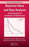 Bayesian Ideas and Data Analysis: An Introduction for Scientists and Statisticians - Ronald Christensen, Wesley O. Johnson, Adam J. Branscum, Timothy E. Hanson